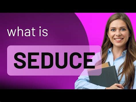 seduce deutsche übersetzung|seduce definition.